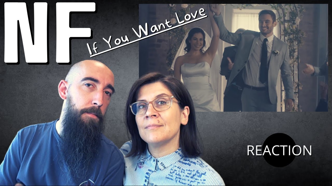NF - If You Want Love (REACTION) with my wife