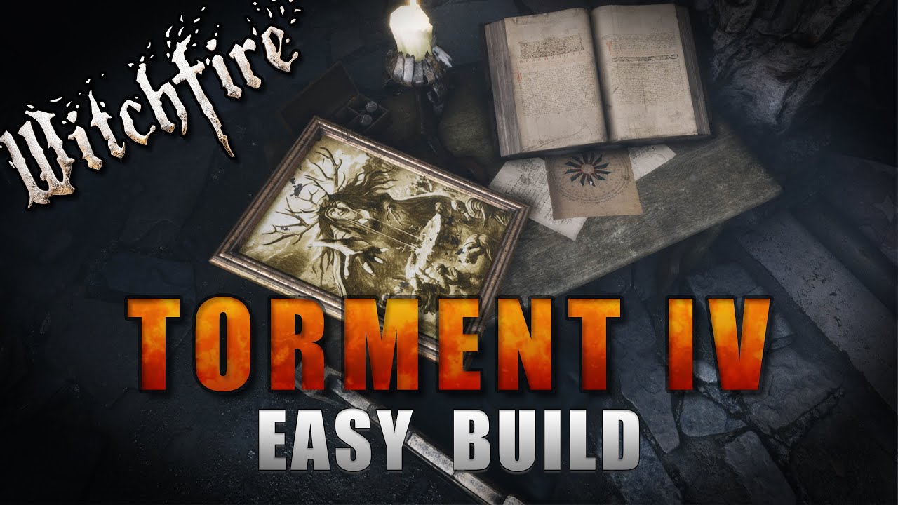 Torment IV: Easy Build Explained #witchfire #torment #torment4