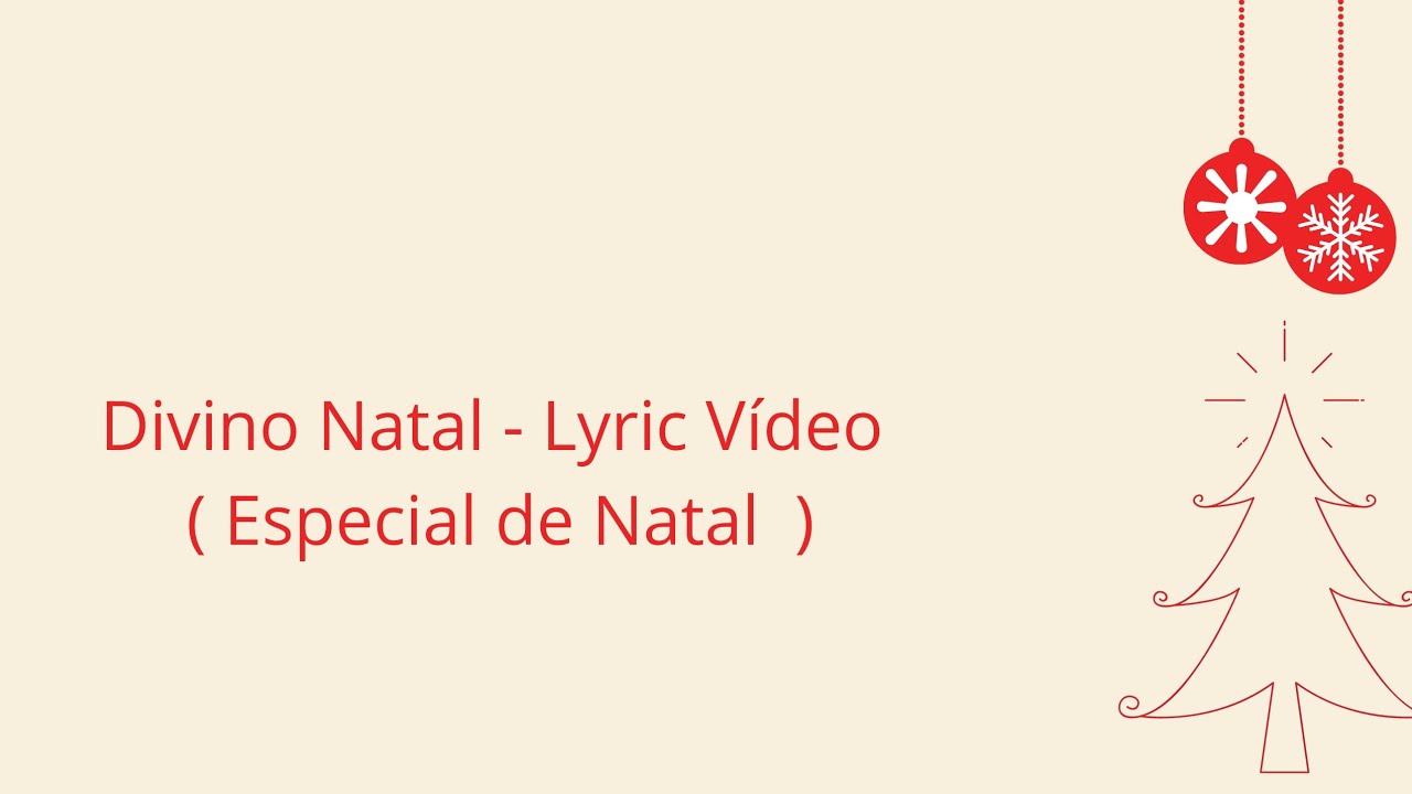 Divino Natal - Lyric Vídeo ( Especial de Natal )