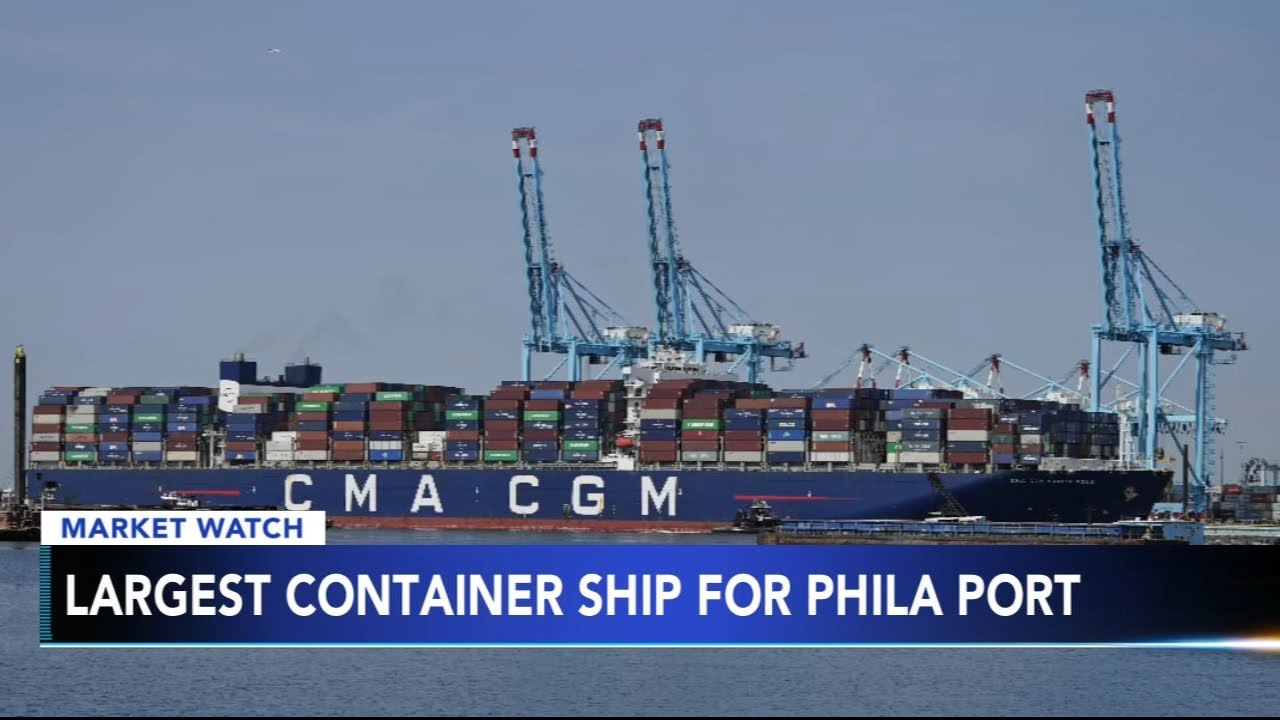 LIVE: Largest container ship to dock on East Coast arrives in Philadelphia