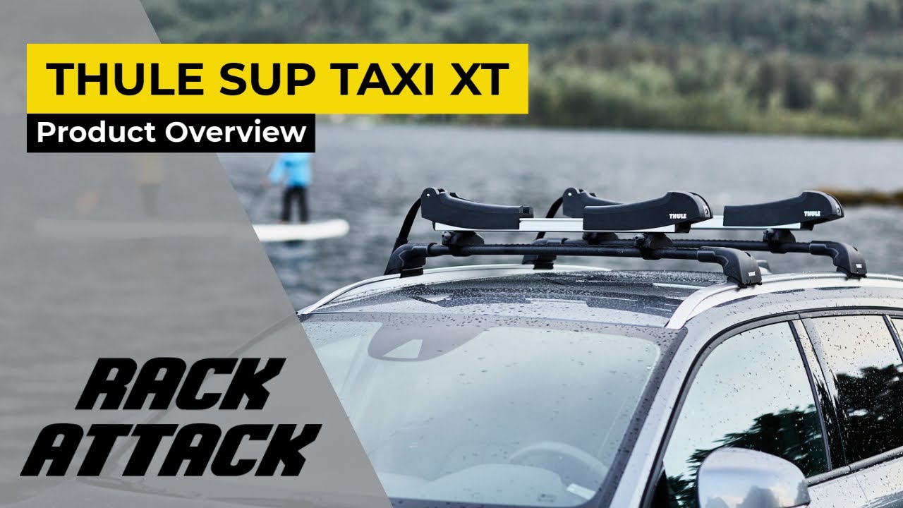 Thule SUP Taxi XT Rooftop Paddleboard Carrier Overview and Demo