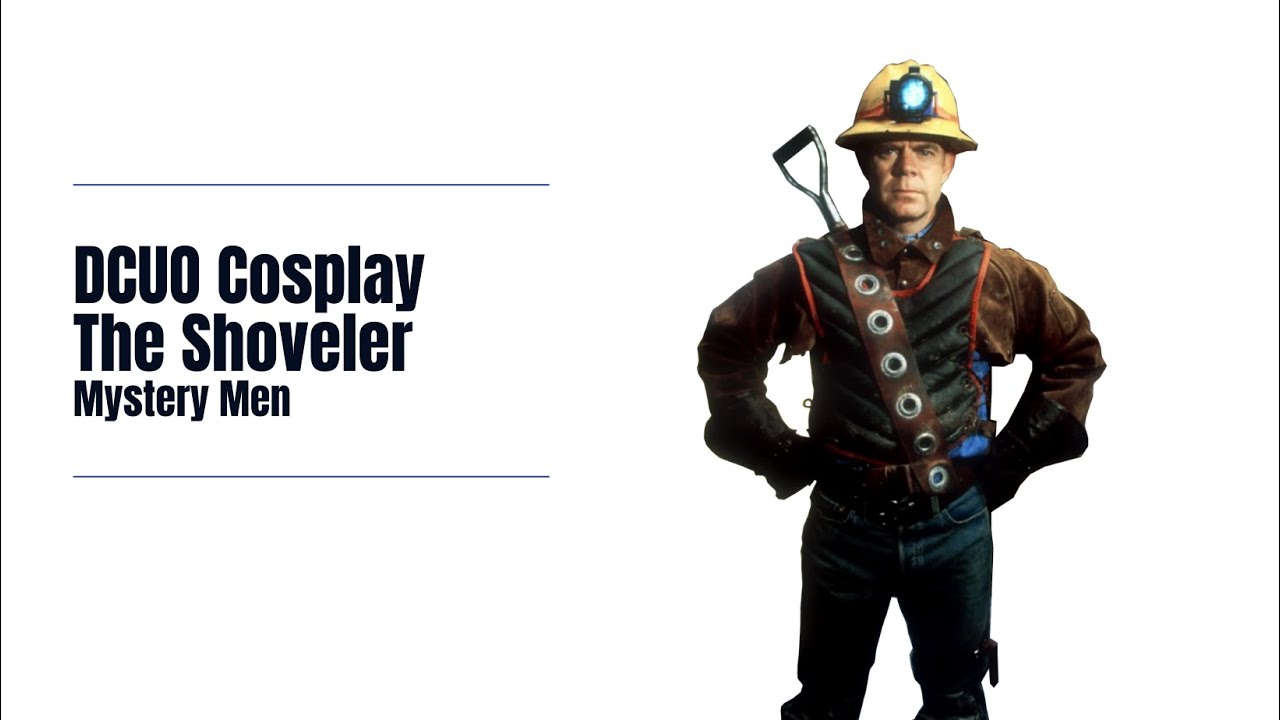 -DCUO Cosplay- The Shoveler (Mystery Men)