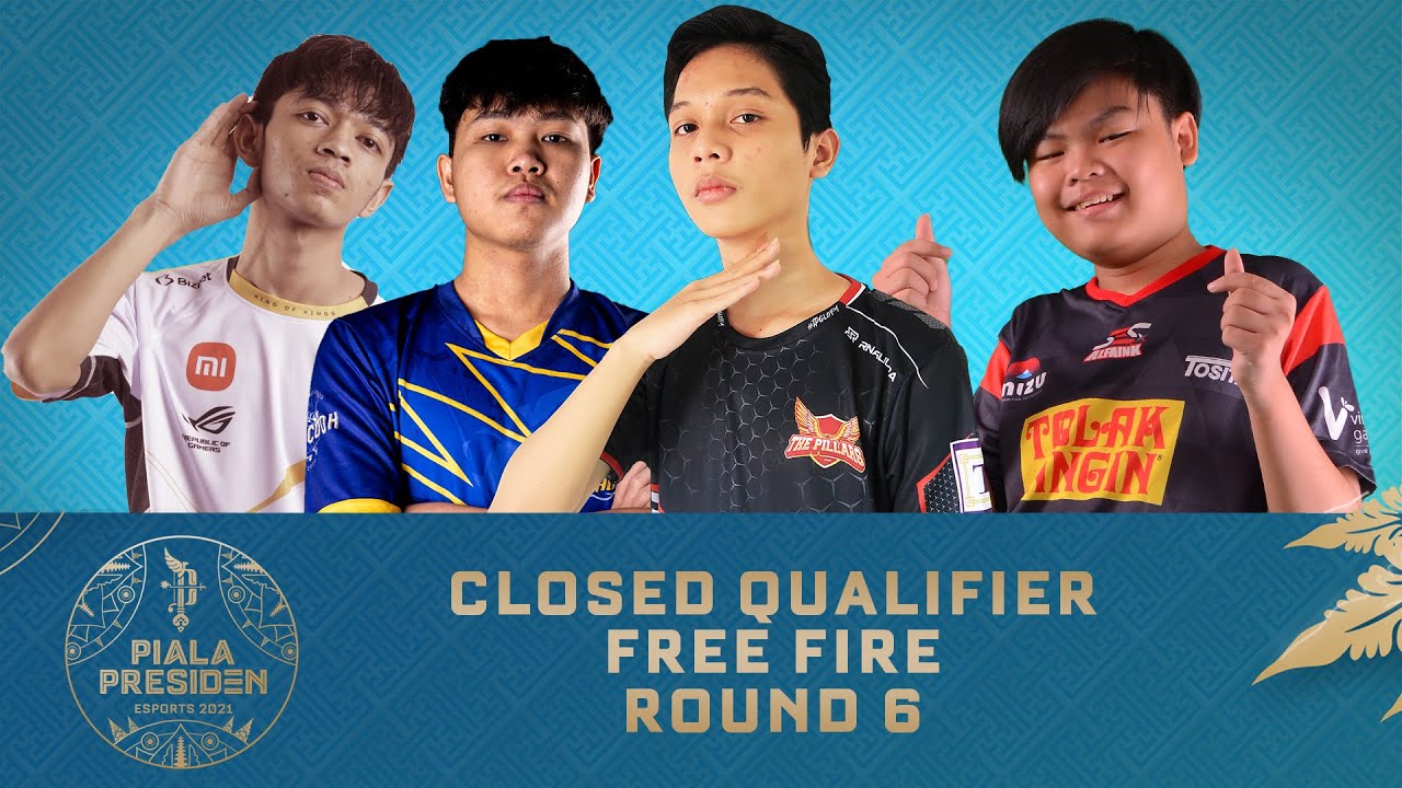 Free Fire Round 6 - Closed Qualifier Piala Presiden Esports 2021