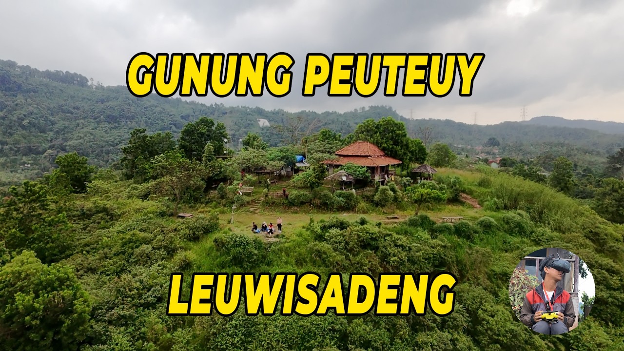 Gunung Peuteuy Desa Sibanteng Kec. Leuwisadeng | Drone FPV