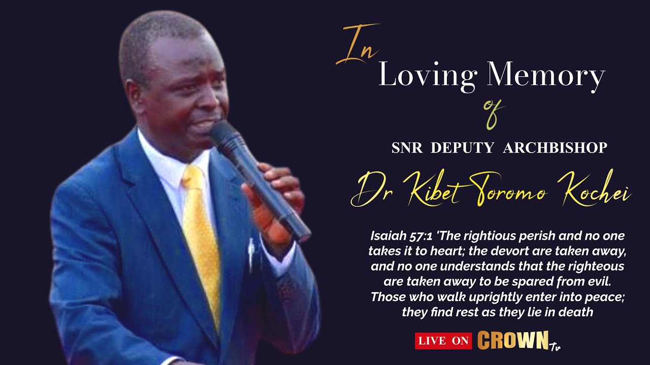 IN LOVING MEMORY OF SENIOR D.A.B DR JACOB KIBET TOROMO  || SEPTEMBER 3RD, 2024