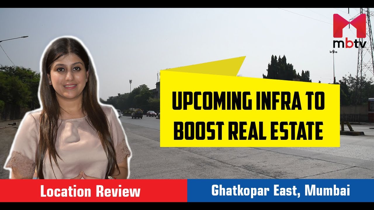 Ghatkopar East, Mumbai Review: Price of Houses, Apartments, Villas, Plots, Commercial Property |