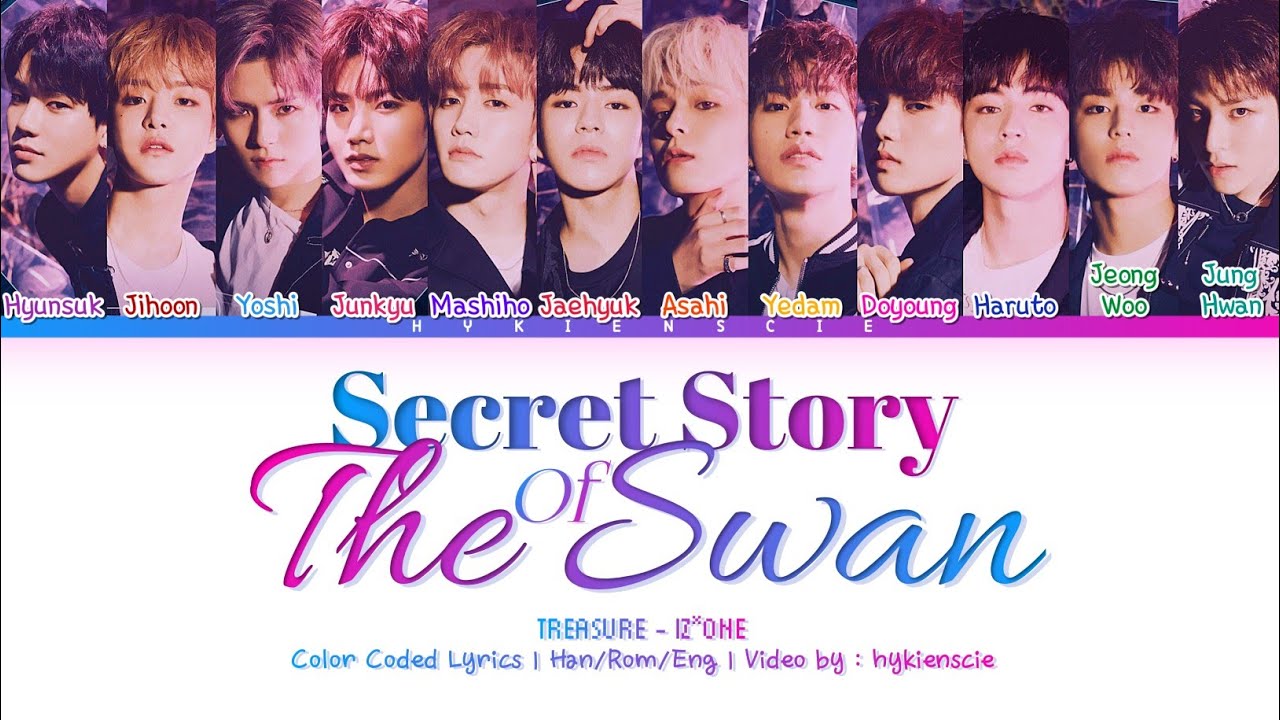TREASURE (트레저) - 'SECRET STORY OF THE SWAN' (IZ*ONE) (How Would | Color Coded Lyrics | Han/Rom/Eng)