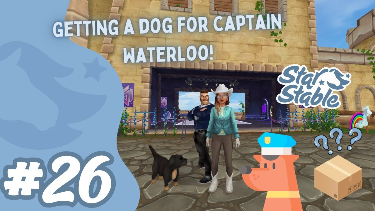 SSO walkthrough Episode 26 ‐ Getting a dog for captain Waterloo and finding a lost package