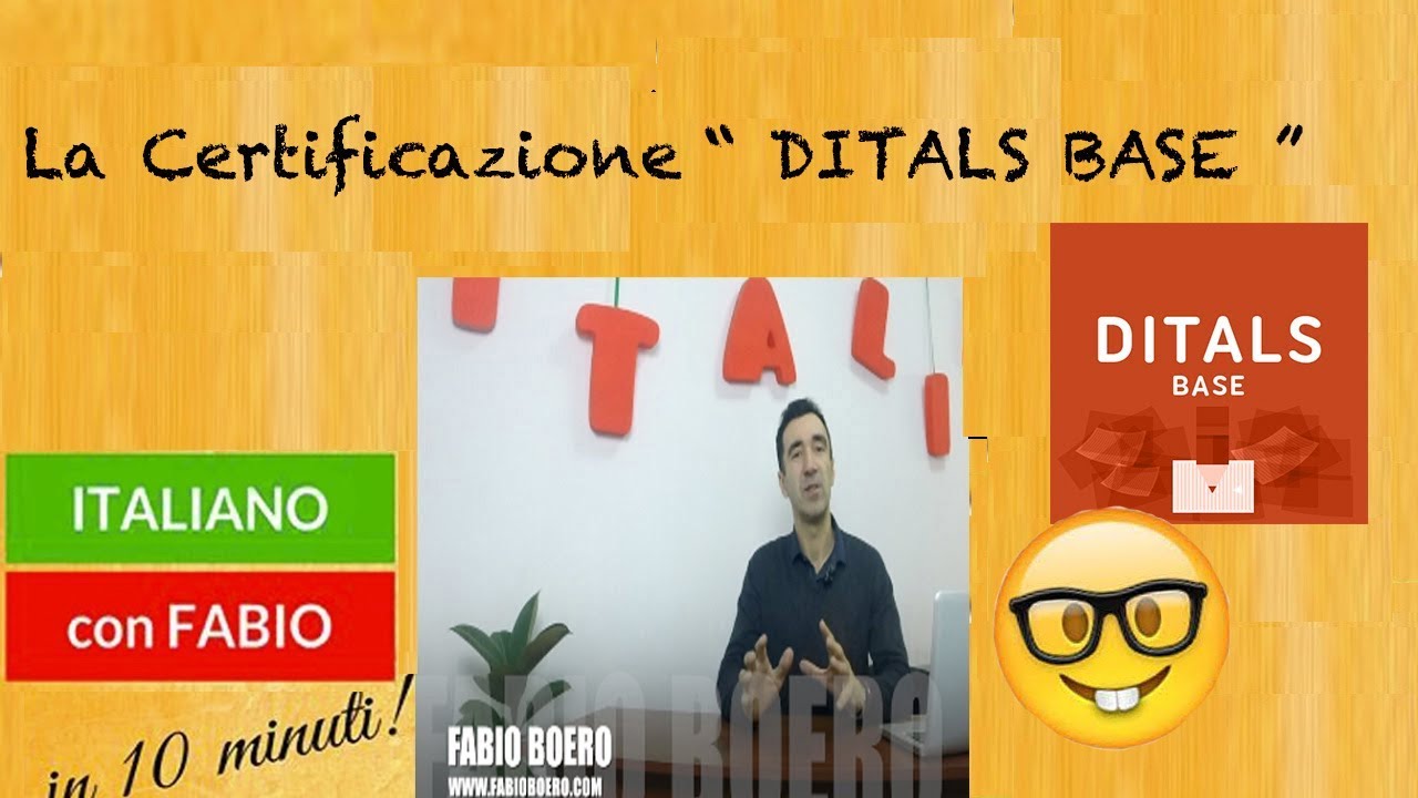 LA CERTIFICAZIONE DITALS - DITALS BASE - IL PUNTO DI FABIO BOERO