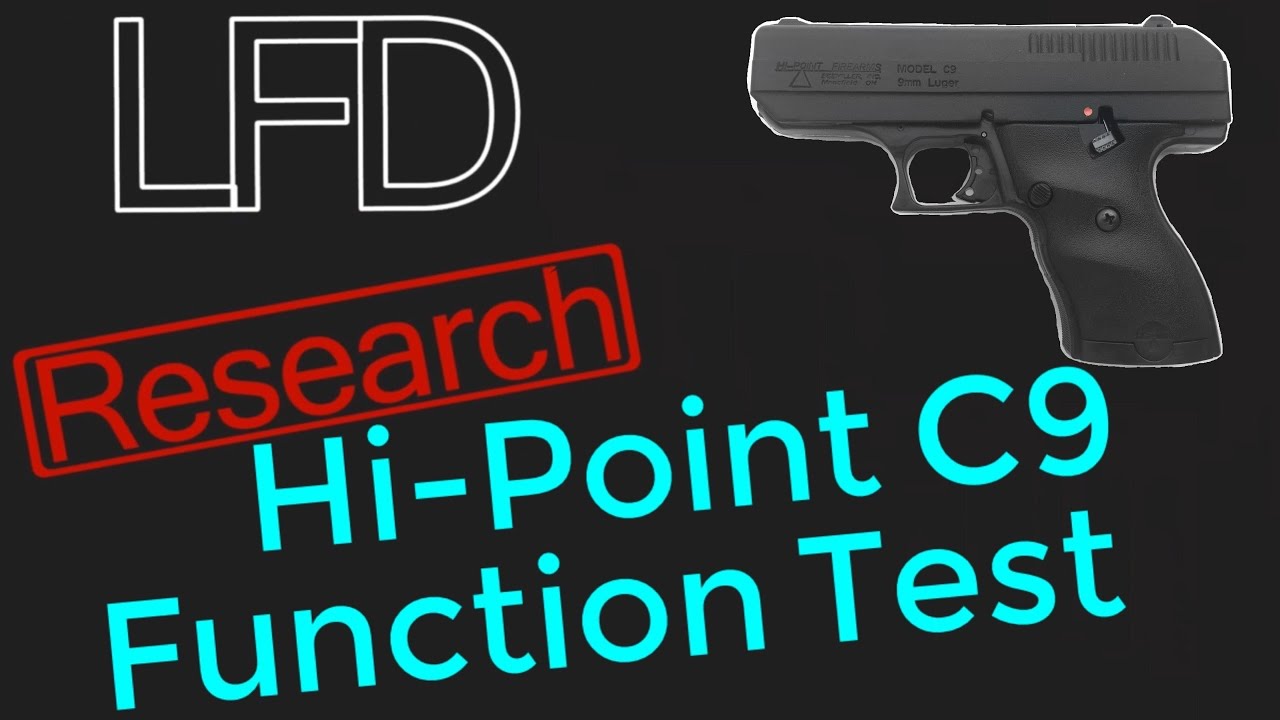 Hi-Point C9 Function Test 4K