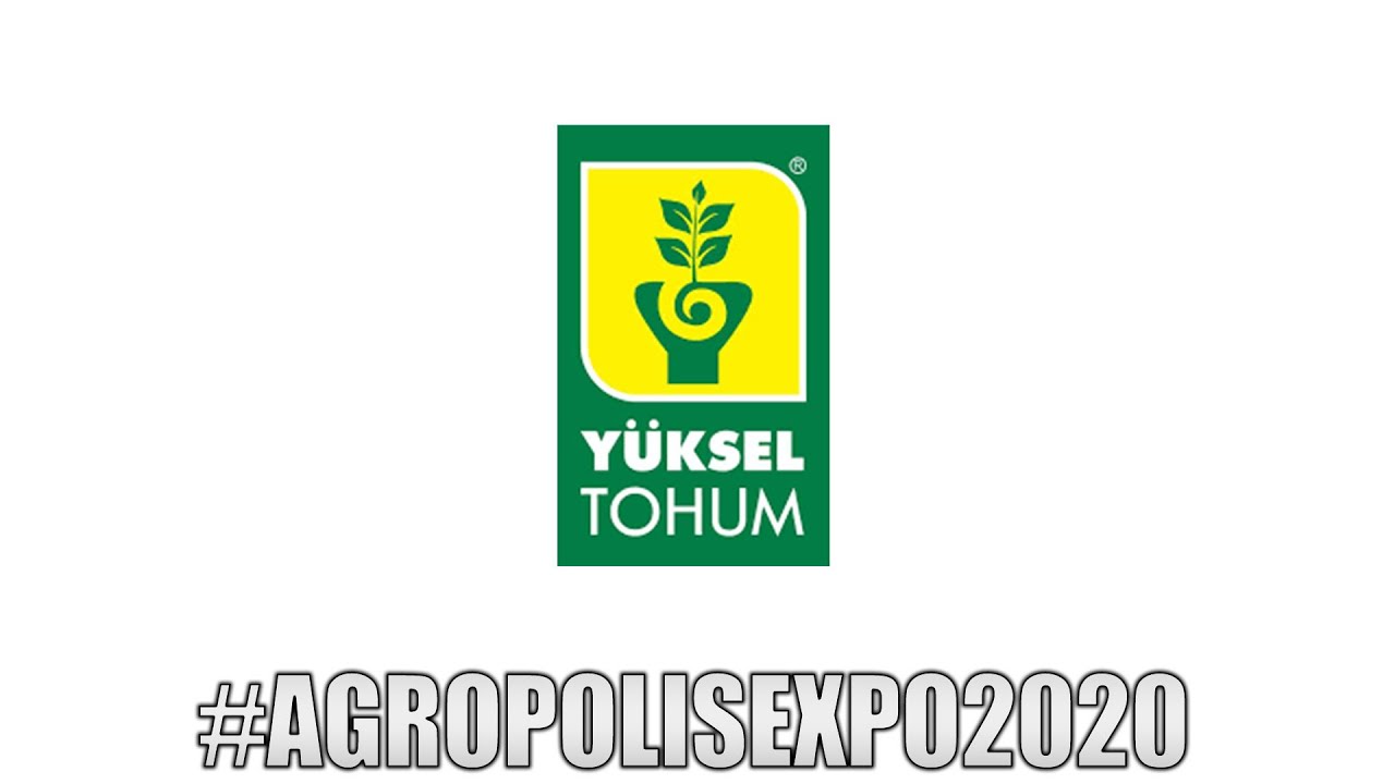 AgropolisEXPO 2020:  Yuksel Tohum