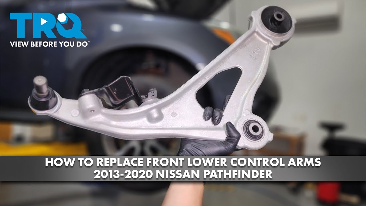 Как заменить передние нижние рычаги подвески Nissan Pathfinder 2013-2020