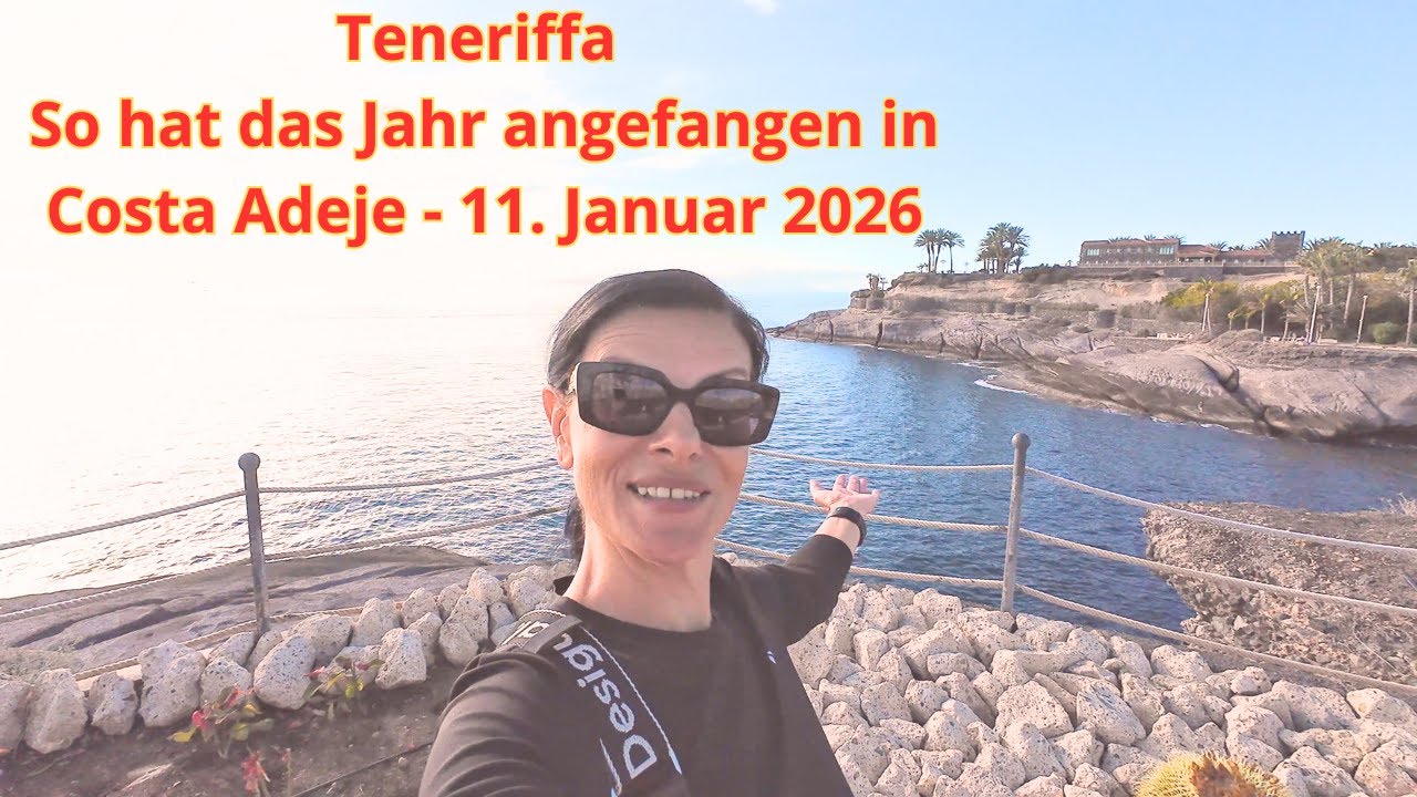 Teneriffa - So hat das Jahr angefangen in Costa Adeje - 11. Januar 2026 #teneriffa #costaadeje