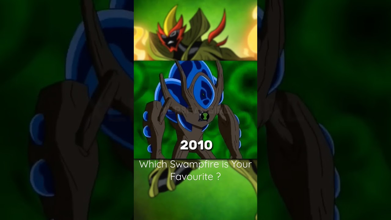 Ben 10 | Which Swampfire Is Your Favourite ? | #ben10 #evolution #swampfire #ben10 #shorts #shorts