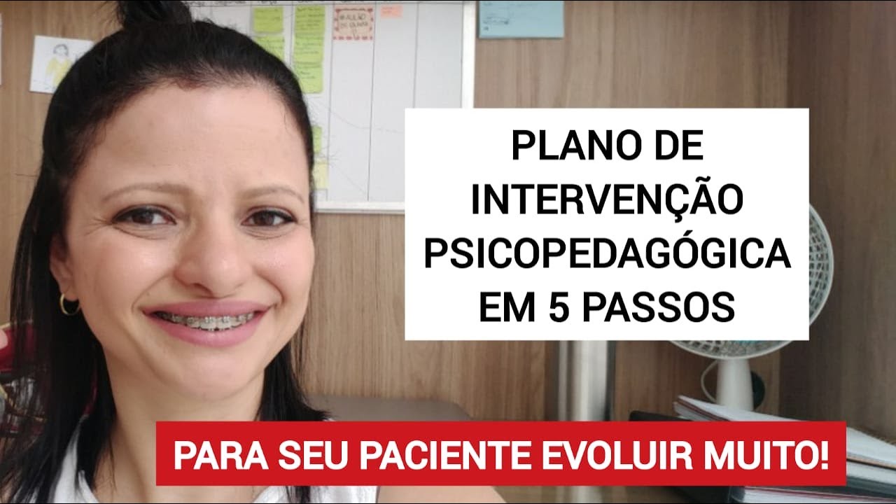 PLANO DE INTERVENÇÃO PSICOPEDAGÓGICO EM 5 PASSOS
