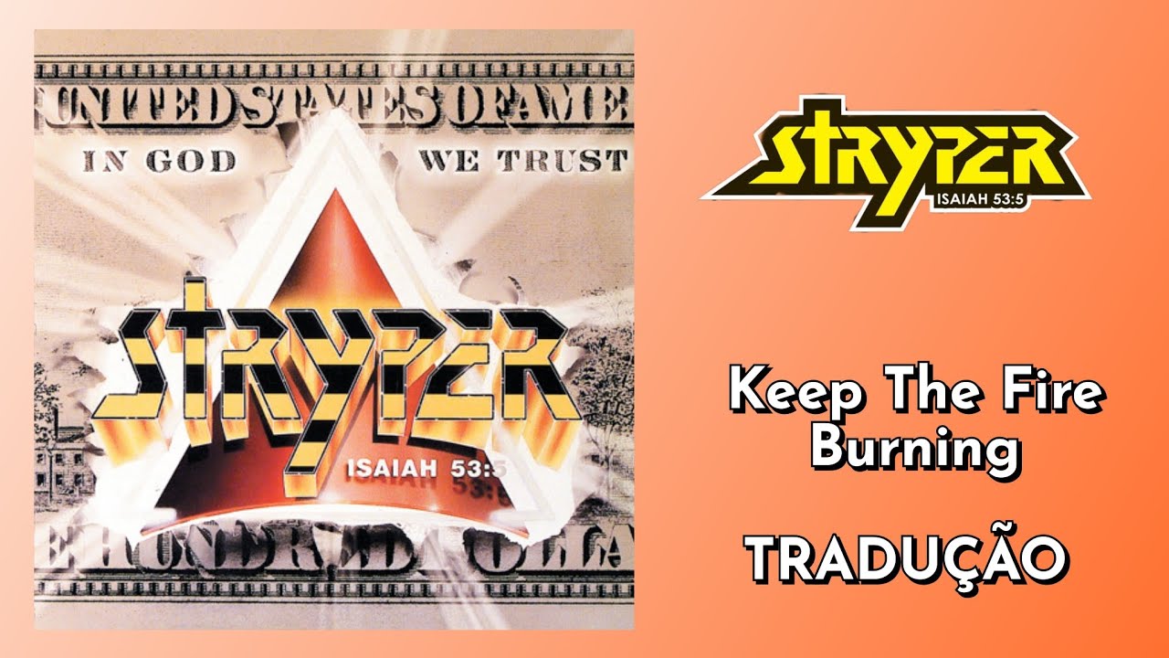 Stryper - Keep The Fire Burning (Tradução / Legendado)
