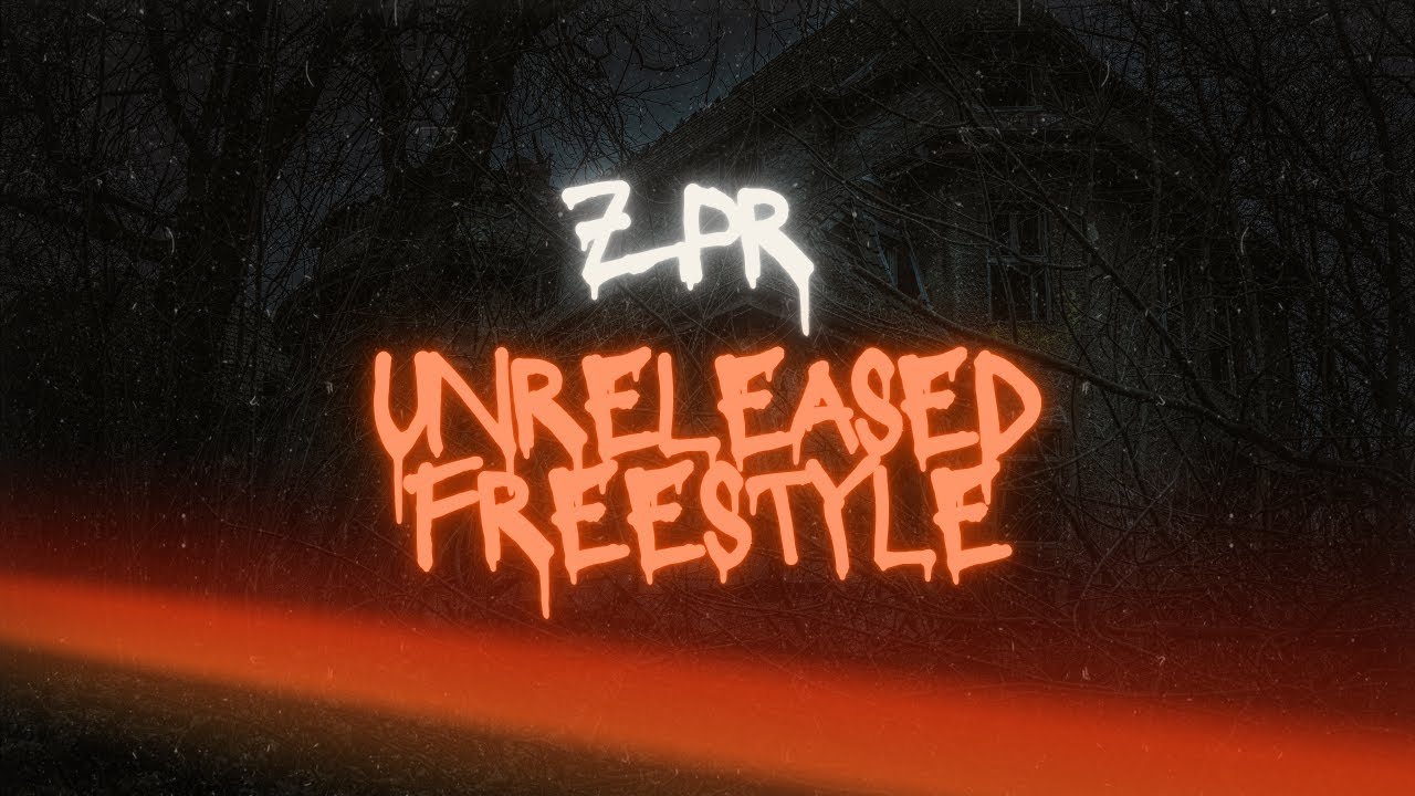 ZPR - unreleased freestyle (Official video)