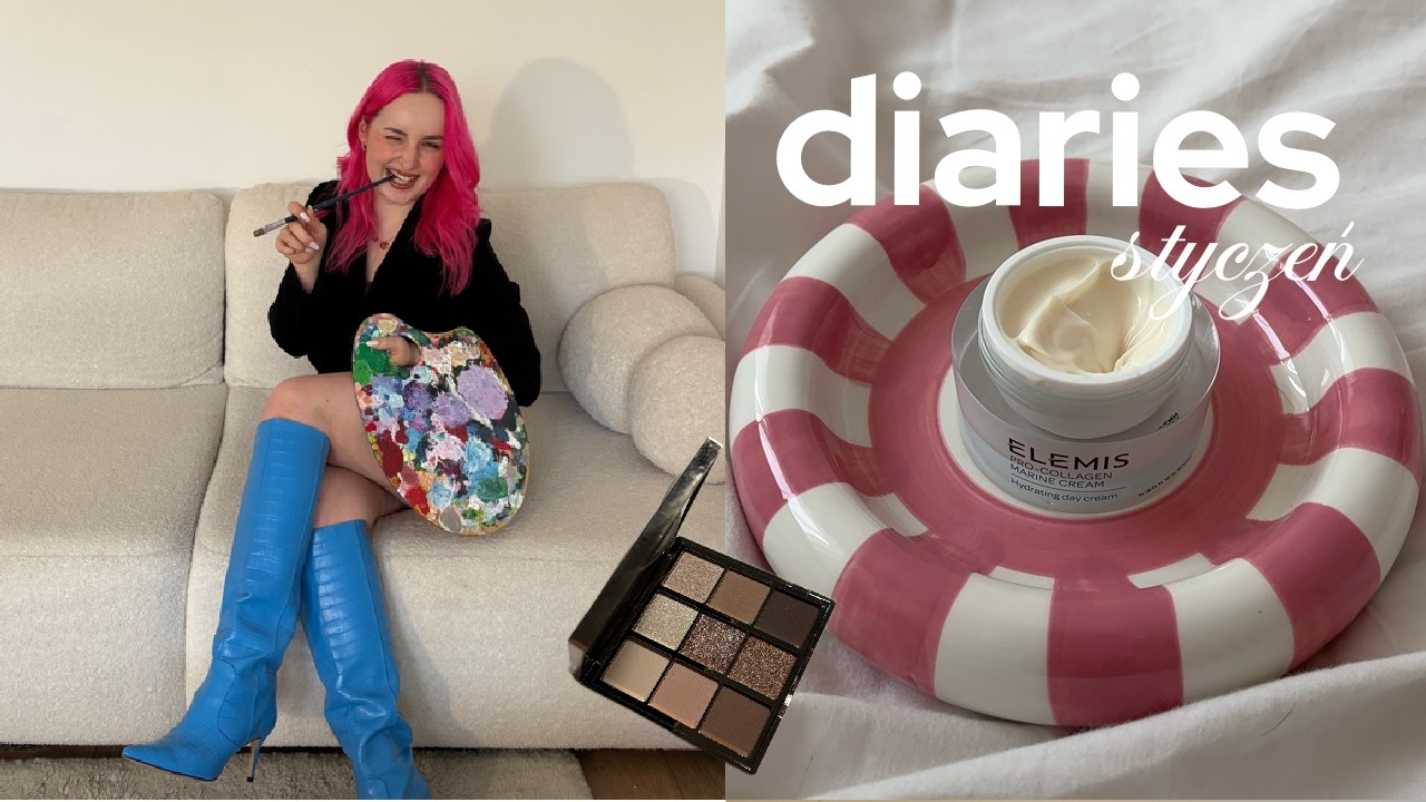 diaries | dojrzałość emocjonalna, dance i paletka selfglow