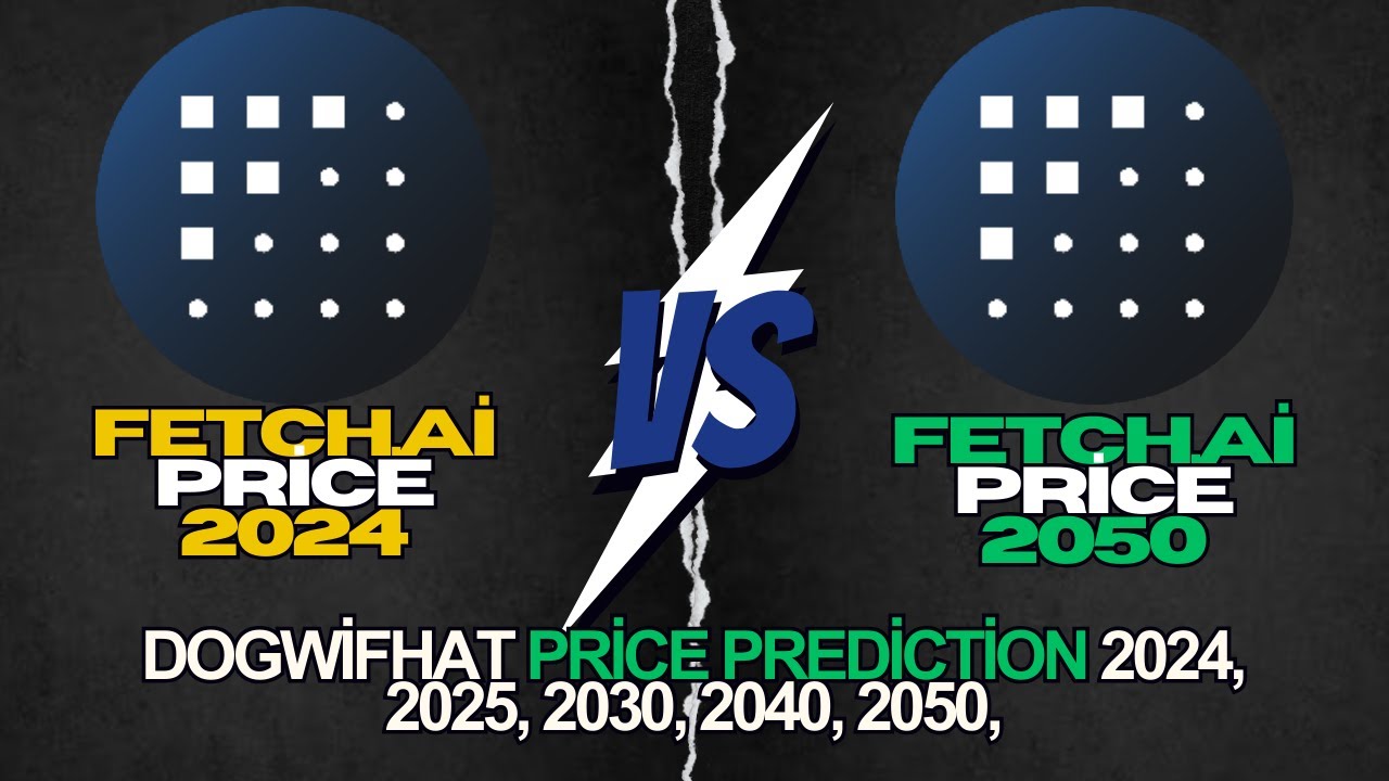 Fetch.ai Price Prediction 2024, 2025, 2030, 2040, 2050,