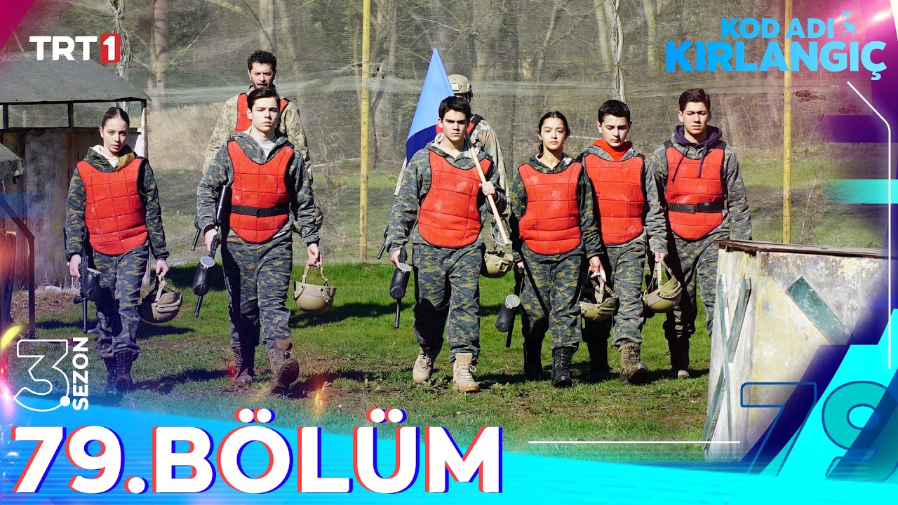 Kod Adı Kırlangı&ccedil; 79. B&ouml;l&uuml;m @trt1