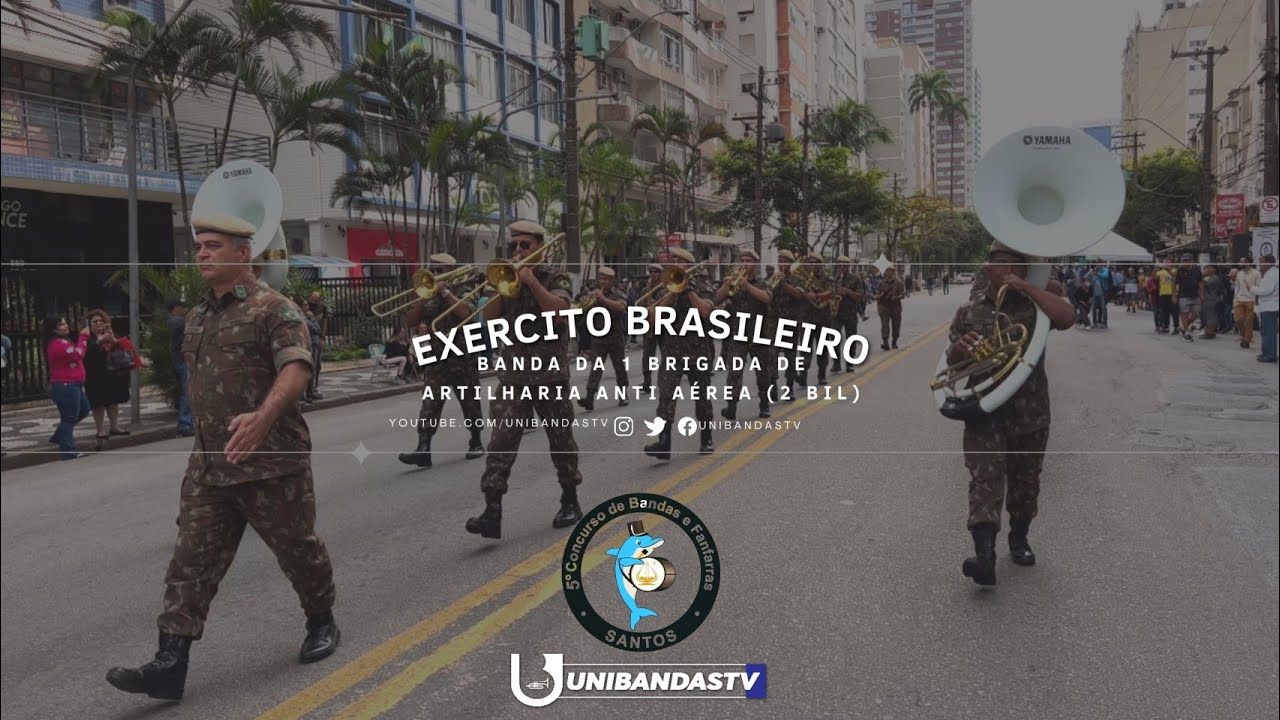 EXERCITO BRASILEIRO Banda de Musica da 1 Brigada de Artilharia Anti aérea 5 Concurso de Santos 2022