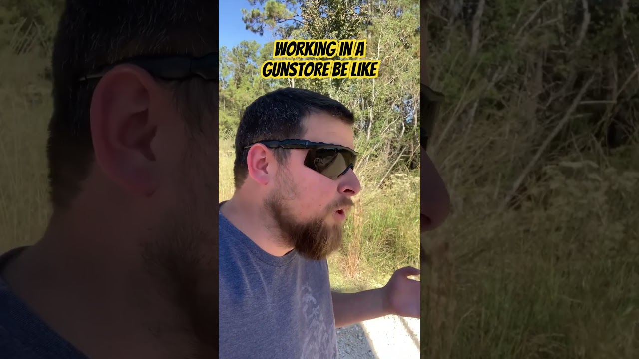 Working in a Gun store be like…