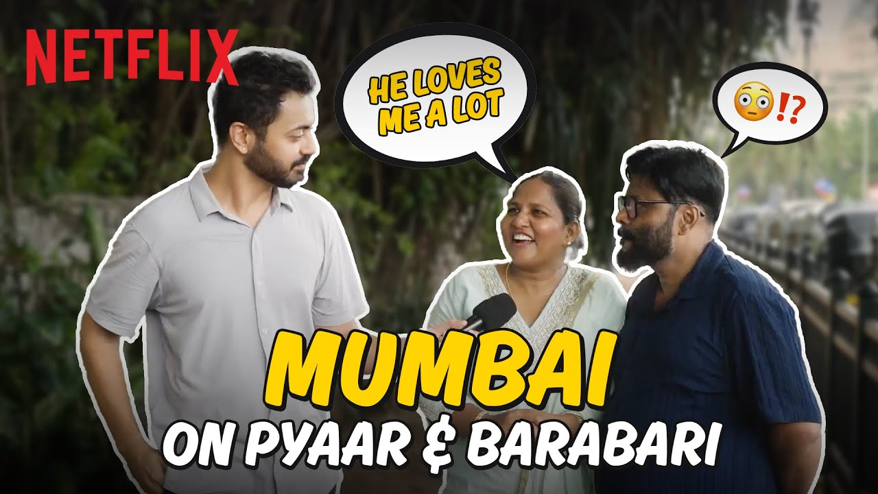 What LOVE Really Looks Like in MUMBAI🫶| ft. @BecauseWhyNotOfficial | Aap Jaisa Koi | Netflix India