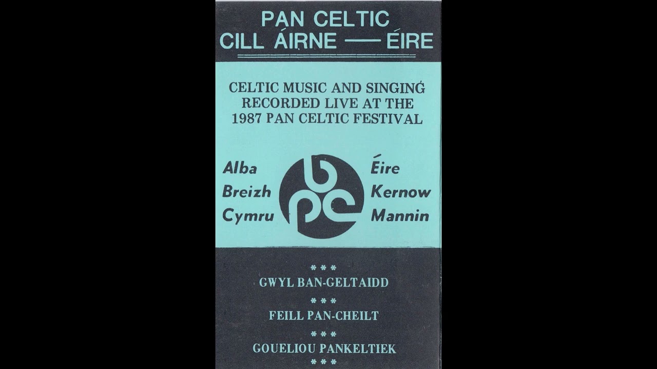 Pan Celtic Cill A&iacute;rne Eire (Cassette, 1987)