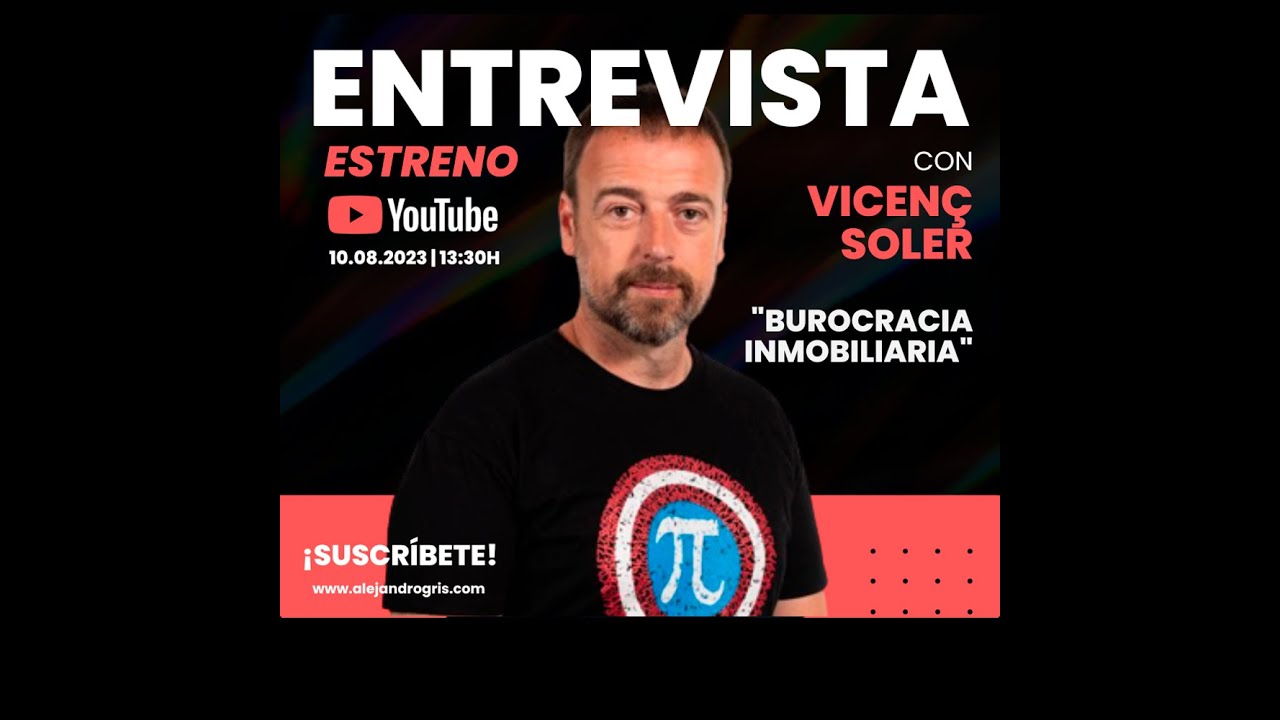 Burocracia Inmobiliaria, con Vicenç Soler