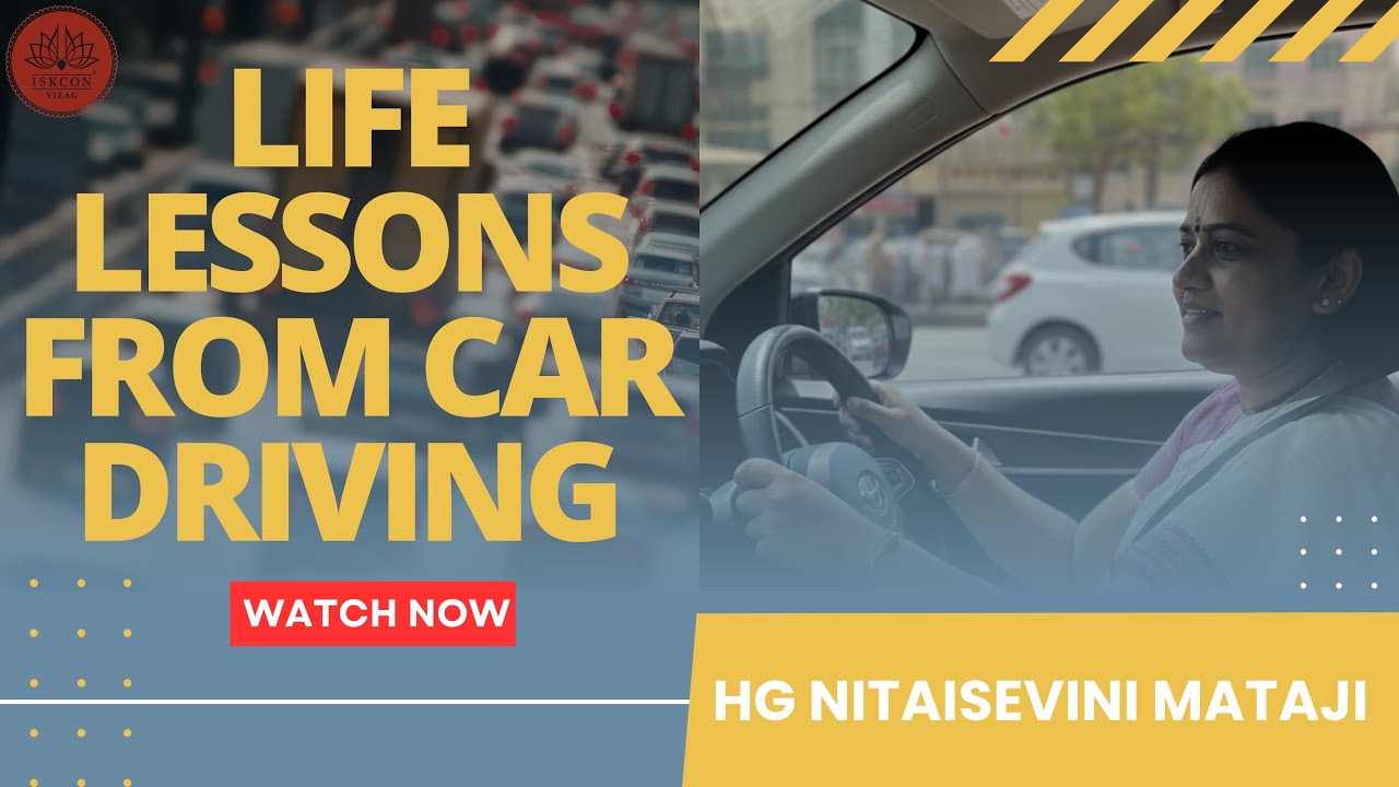 Lessons from Car Driving | Dr.Nitaisevini Mataji (Telugu)