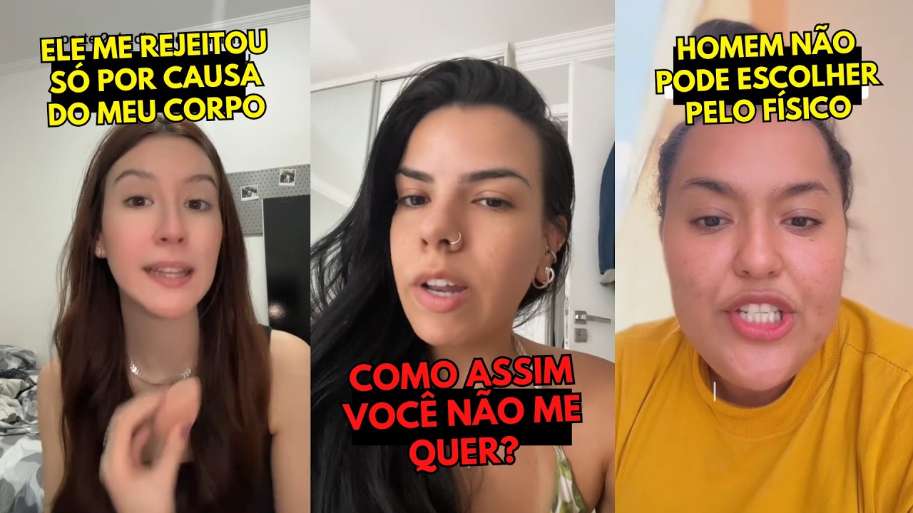 Quando o Homem Diz &ldquo;N&atilde;o&rdquo; Pelo F&iacute;sico, Elas Surtram