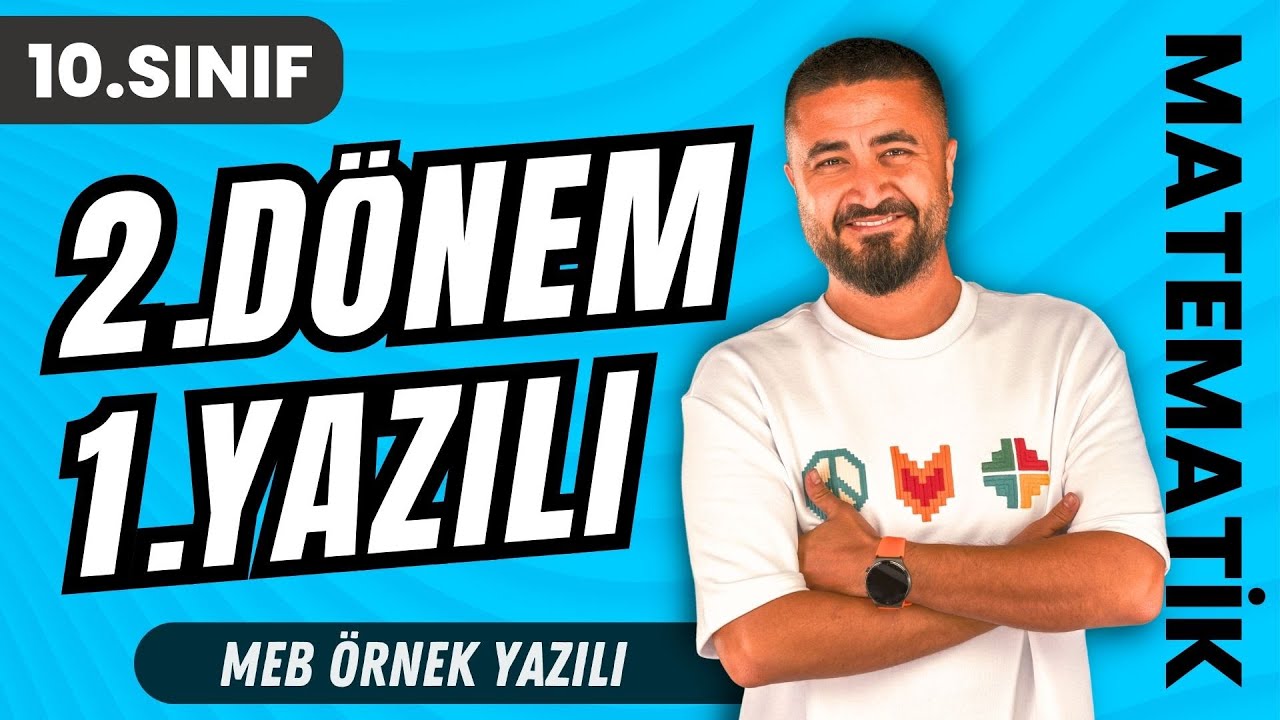 10.Sınıf 2.Dönem 1.Yazılı Soruları | MEB Ortak Sınav Soruları | 10.Sınıf Matematik