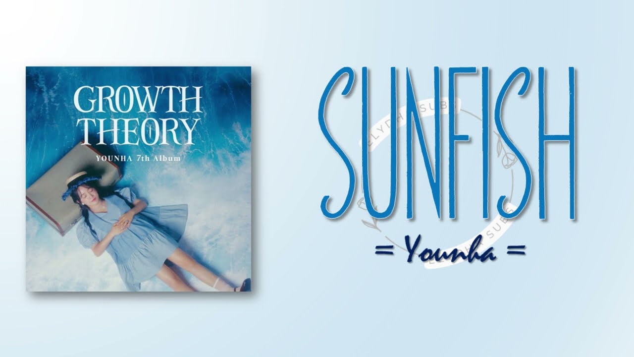 Younha &ndash; Sunﬁsh (태양물고기) [RomIEng Lyric]