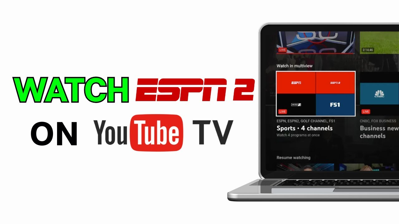 How to Watch ESPN 2 on YouTube TV?