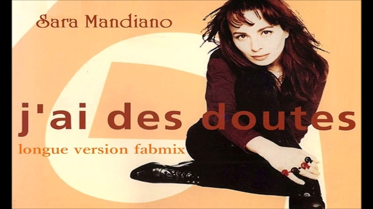 Sara Mandiano - J'ai Des Doutes - Longue Version Fabmix   1991
