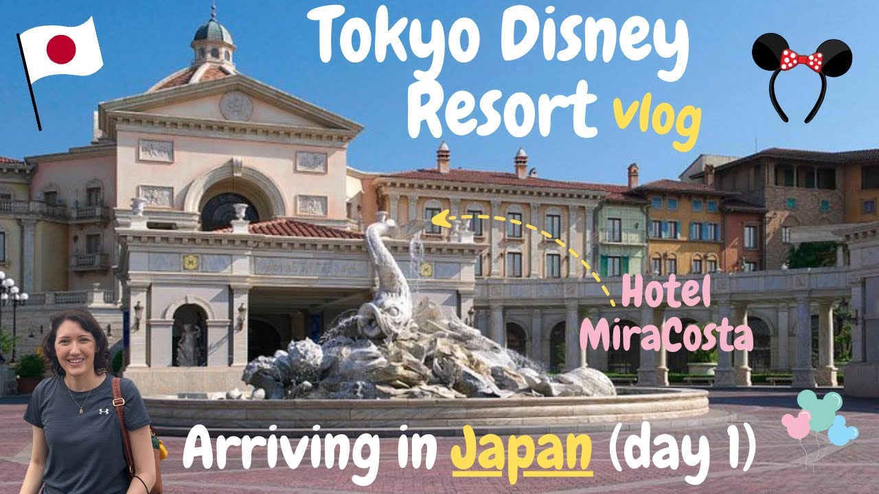🇯🇵 First time in JAPAN! ✦ Arrival day & Tokyo DisneySea Hotel MiraCosta + ROOM TOUR (Japan day 1)