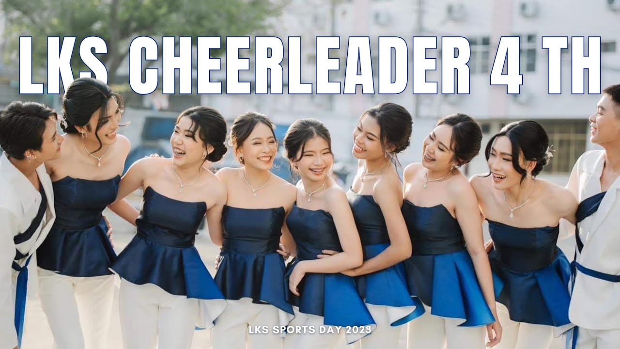 การแสดงของผู้นำเชียร์แห่งโรงเรียนลำปางกัลยาณี รุ่นที่4 | LKS Cheerleader Gen 4
