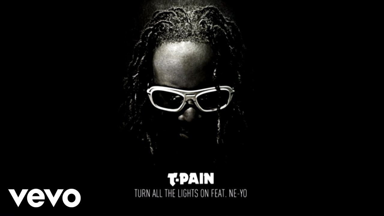 T-Pain - Turn All the Lights On (Official Audio) ft. Ne-Yo