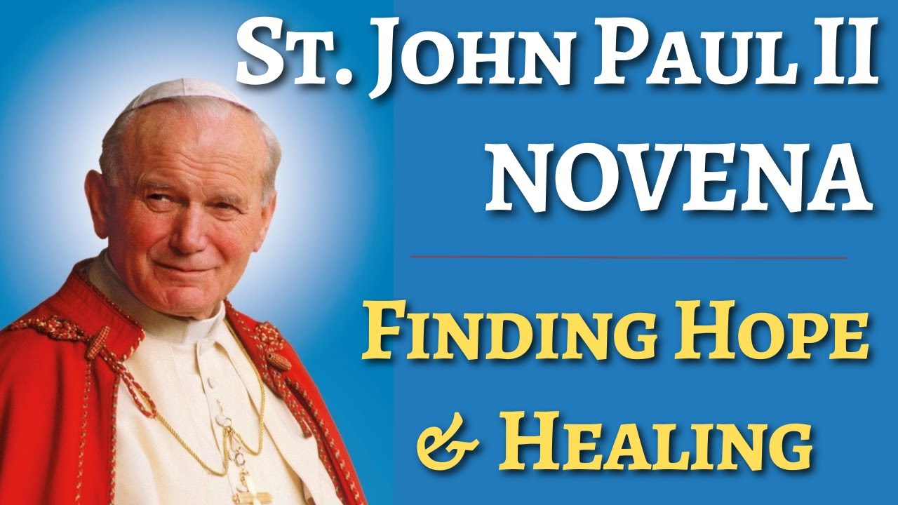 Healing Novena of St John Paul II