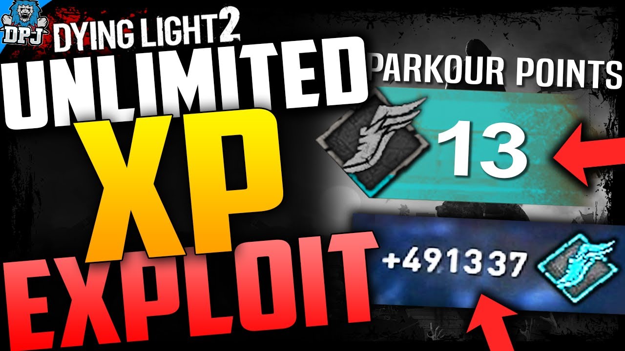 Dying Light 2: UNLIMITED XP EXPLOIT / GLITCH FARM - MAX PARKOUR in 20 mins - BEST Parkour XP Guide