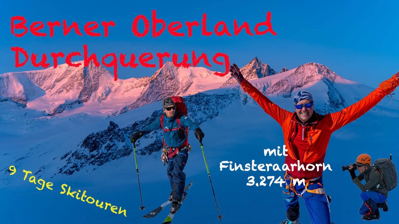 Skitouren: Berner Oberland mit Finsteraarhorn 4274m