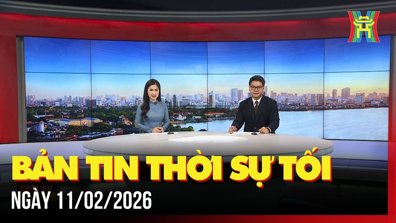 Thời sự Hà Nội tối 11/02/2026: Ra mắt Trung tâm Tài chính quốc tế tại TP Hồ Chí Minh