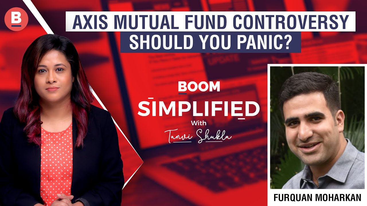 Axis Mutual Fund Controversy: Should You Panic? | Simplified With Tanvi Shukla | BOOM