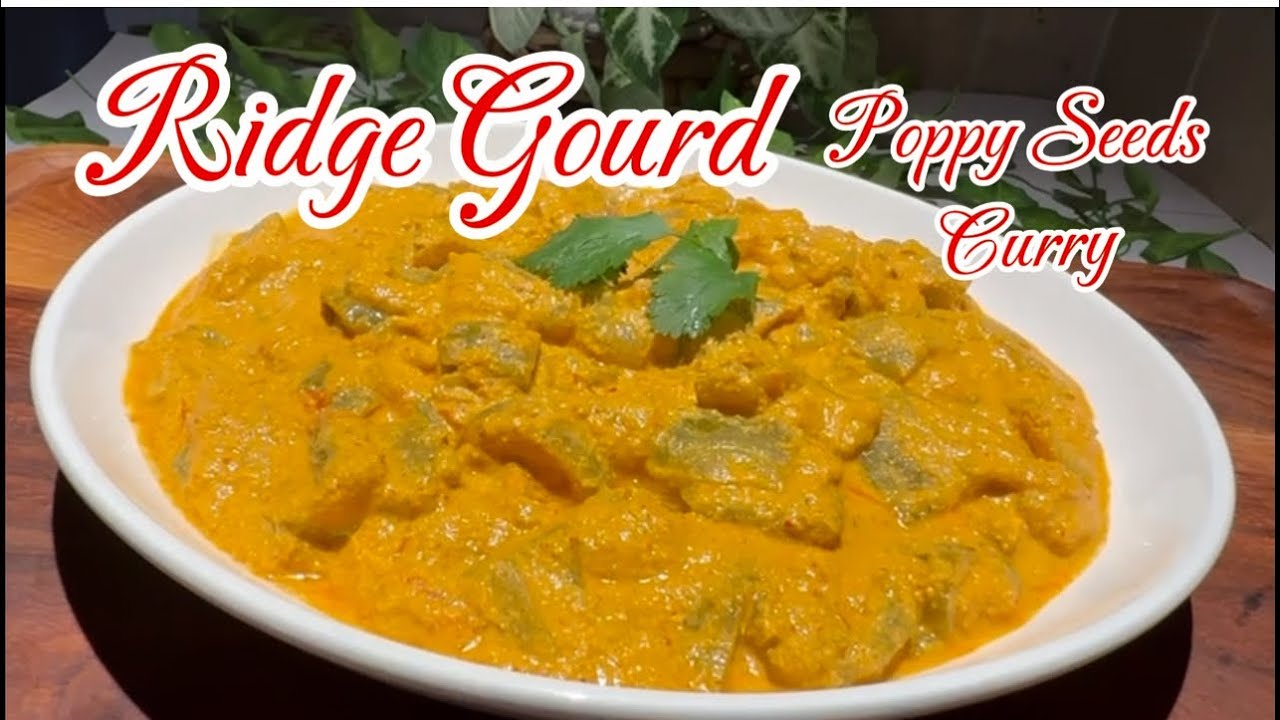 Creamy and Spicy Ridge Gourd Poppy Seeds Curry 🍛🌶️#Viral #IndianFood #IndianRecipes#VegetarianCurry￼