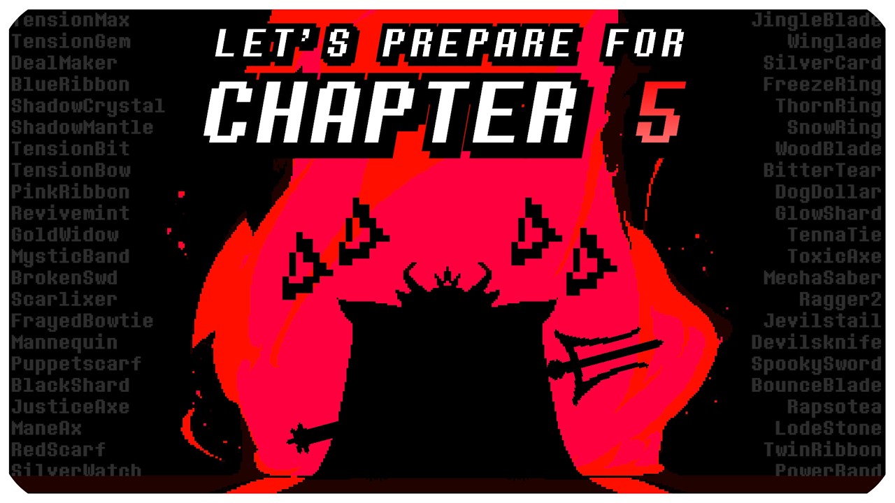Let's Prepare For DELTARUNE Chapter 5