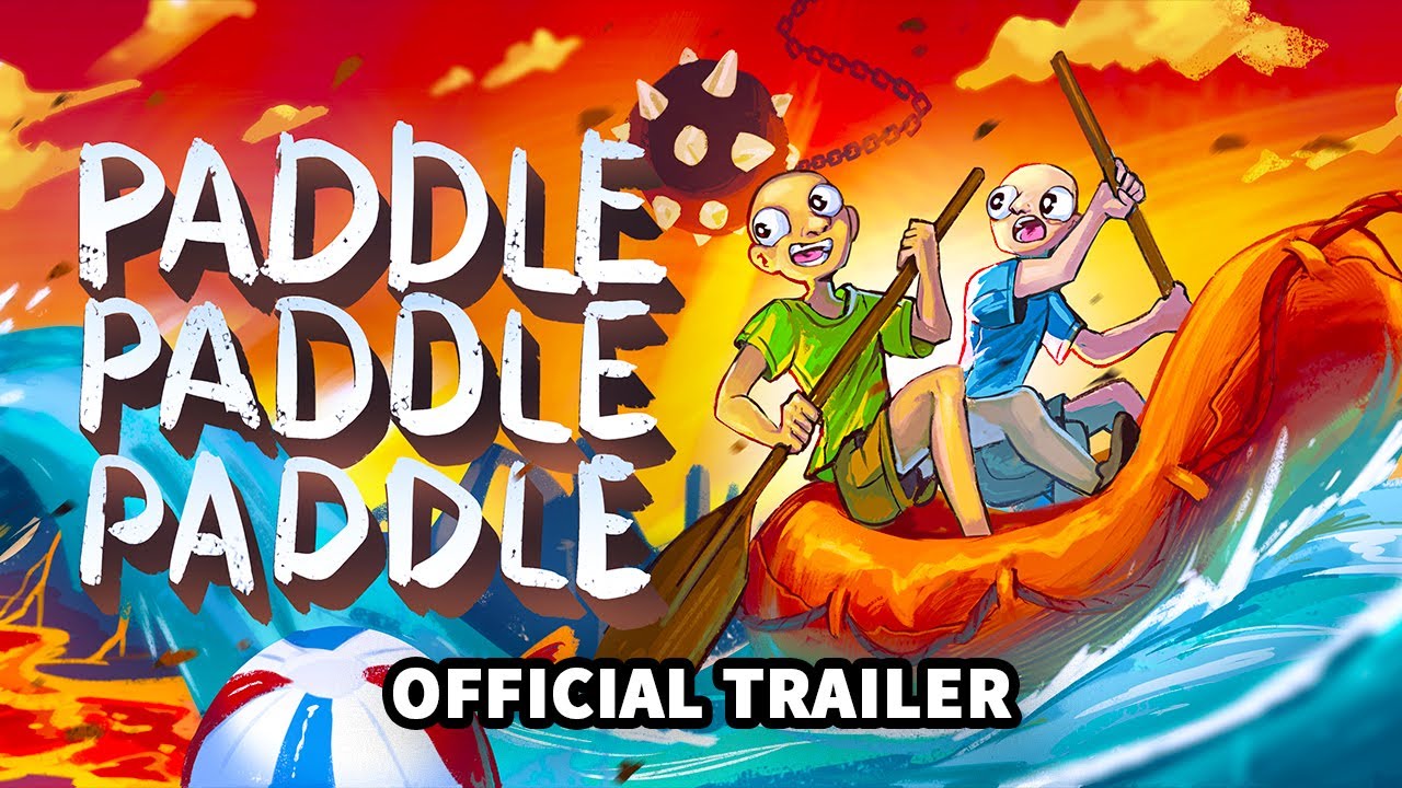 Paddle Paddle Paddle | A Very Hard Co-op Paddling Game - Official Release Date Announcement Trailer