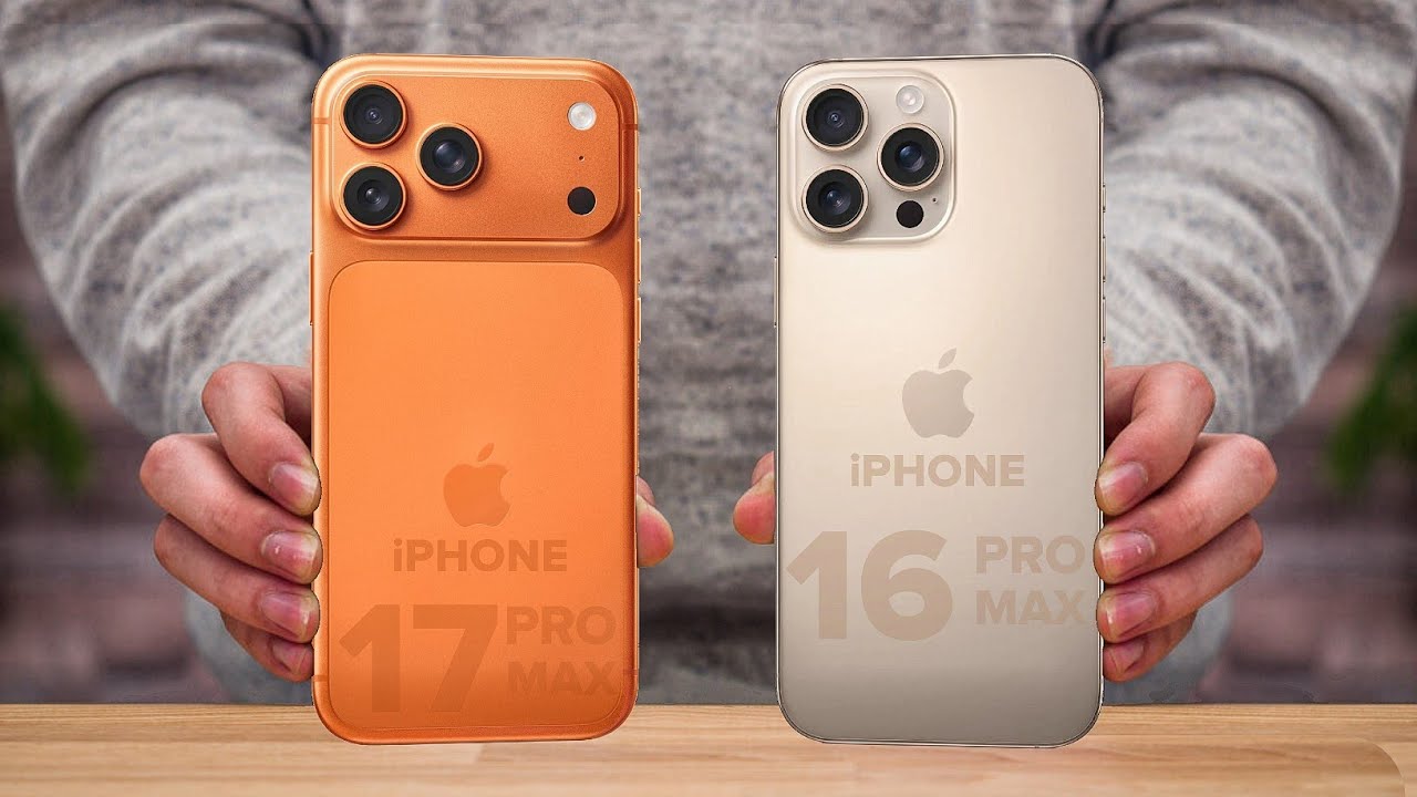 iPhone 17 Pro Max Vs iPhone 16 Pro Max