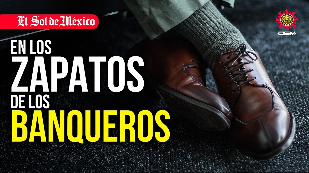 En los zapatos de los banqueros