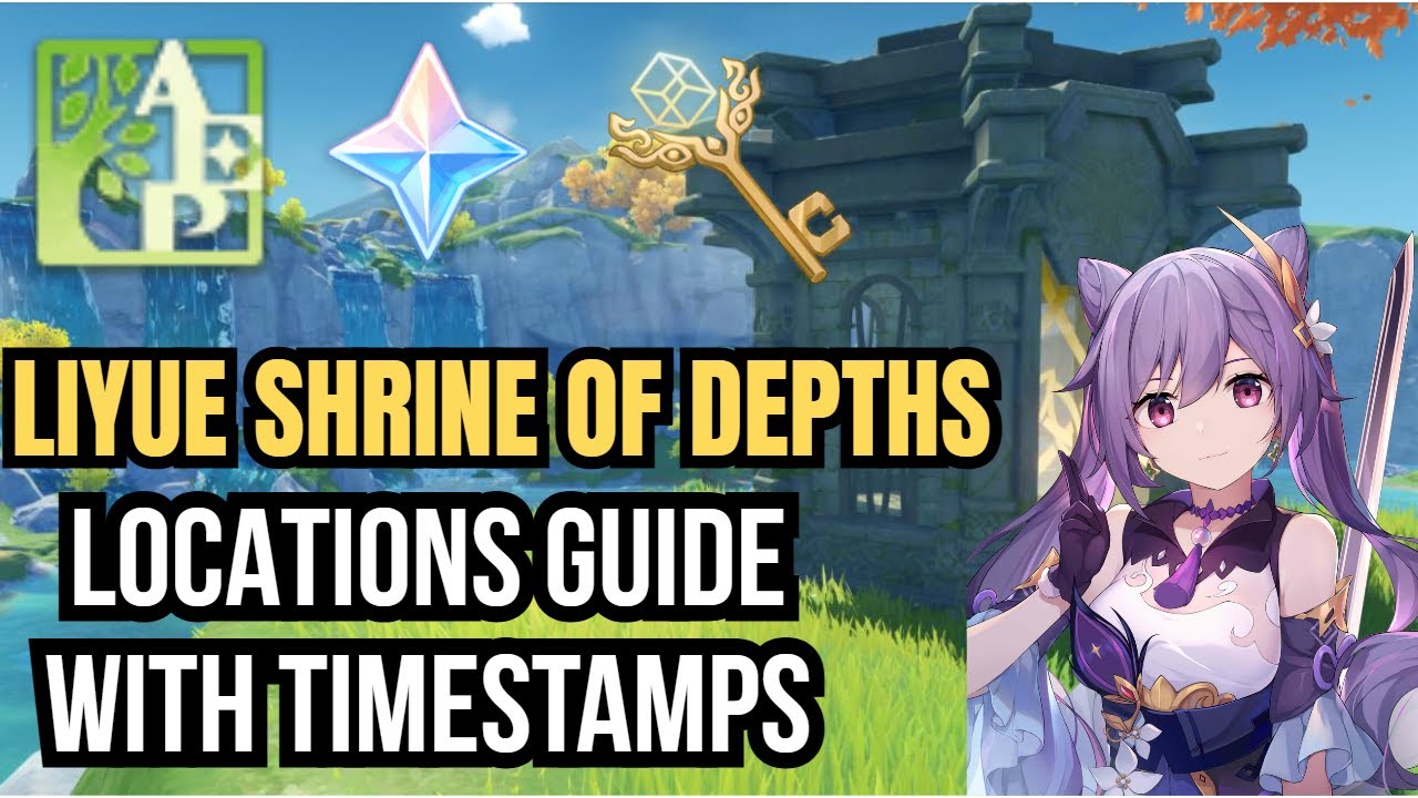 Liyue Shrine of Depths Locations Guide [With Timestamps] | Genshin Impact