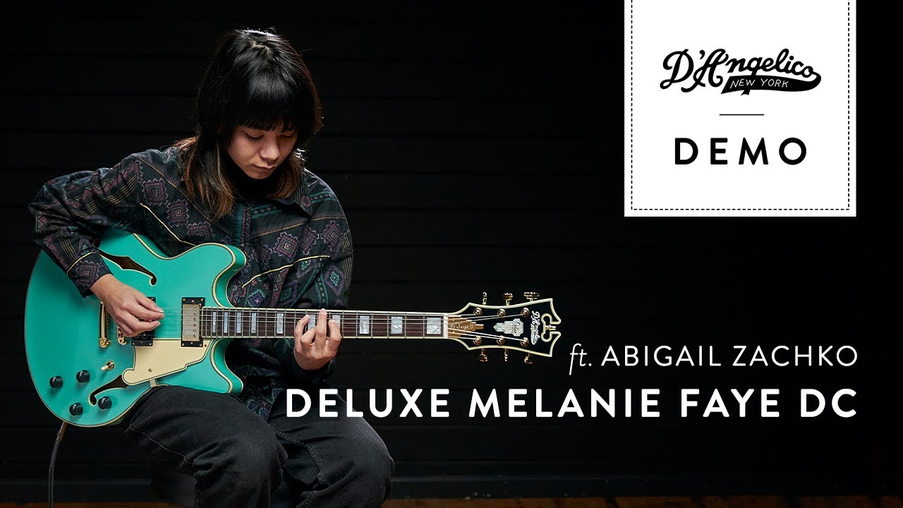 Deluxe Melanie Faye DC Demo with Abigail Zachko | D'Angelico Guitars
